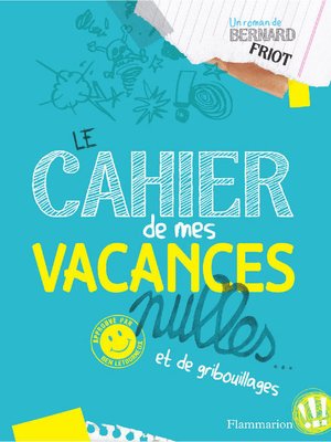 cover image of Le cahier de mes vacances nulles